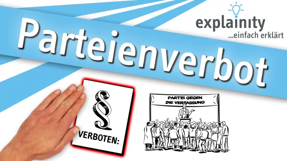 Parteienverbot einfach erklärt