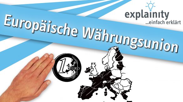 Europäische Währungsunion einfach erklärt: explainity Erklärvideo des Explainity education-projects